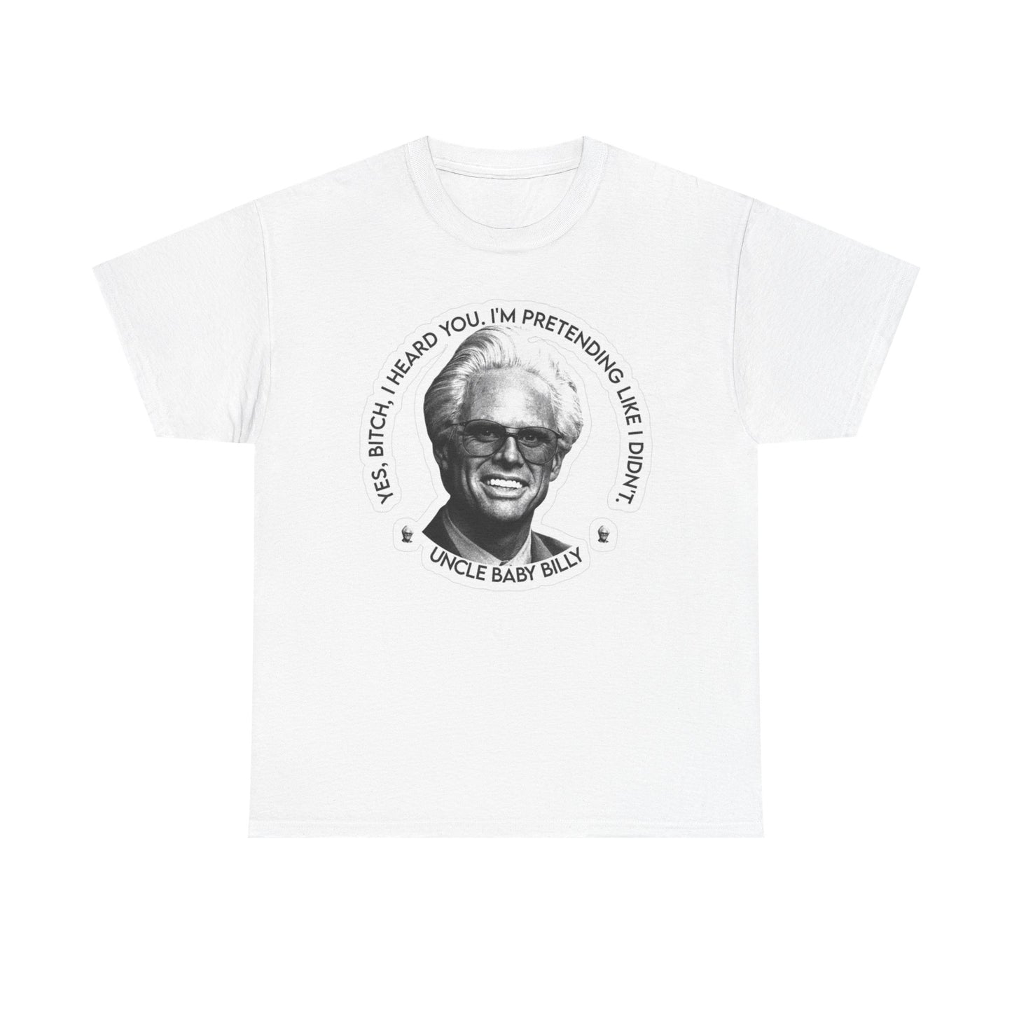 Uncle Baby Billy Graphic T Shirt Funny Comedy Gemstones Unisex Heavy Cotton Tee