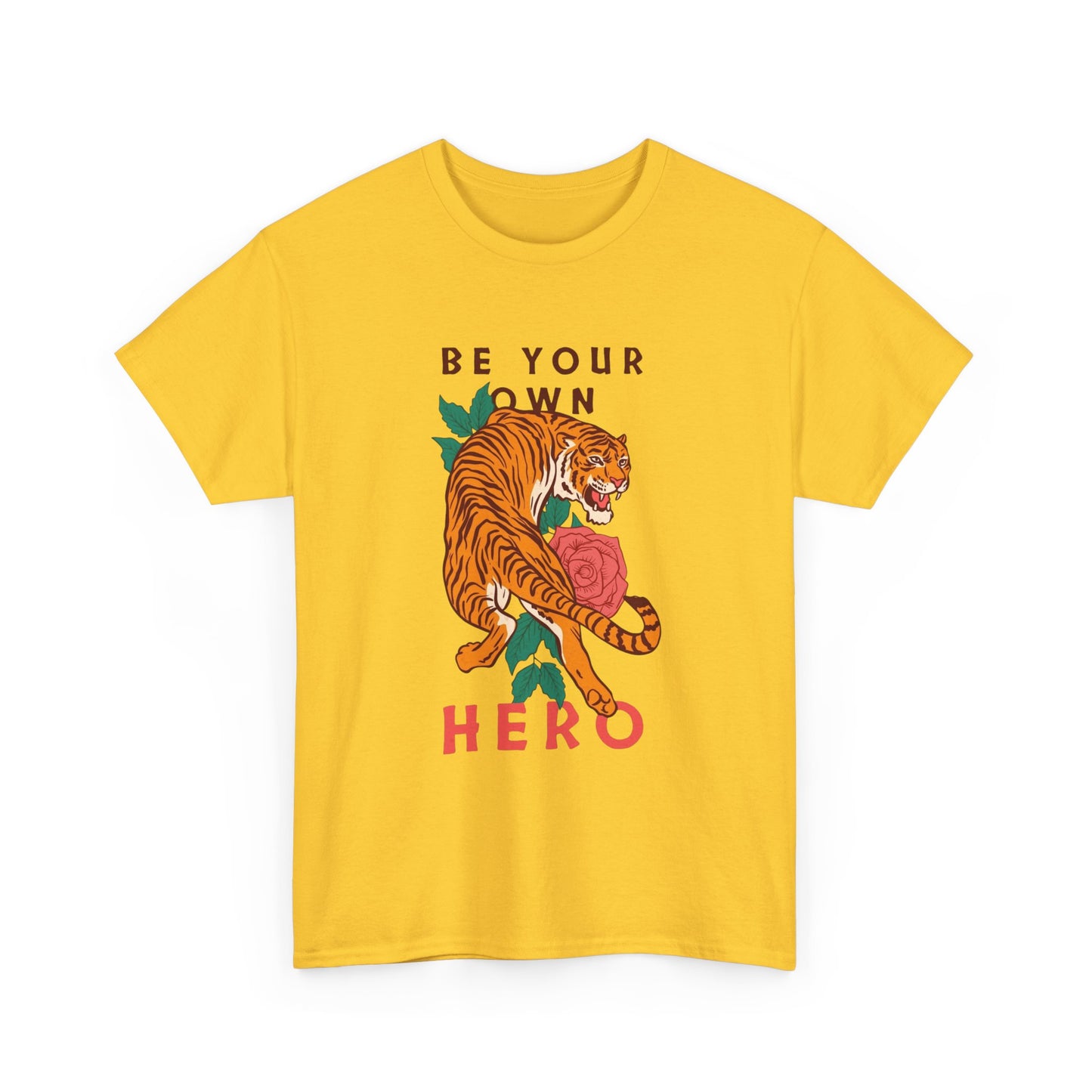 Be Your Own Hero Tiger Graphic T Shirt NEW Adult Tee