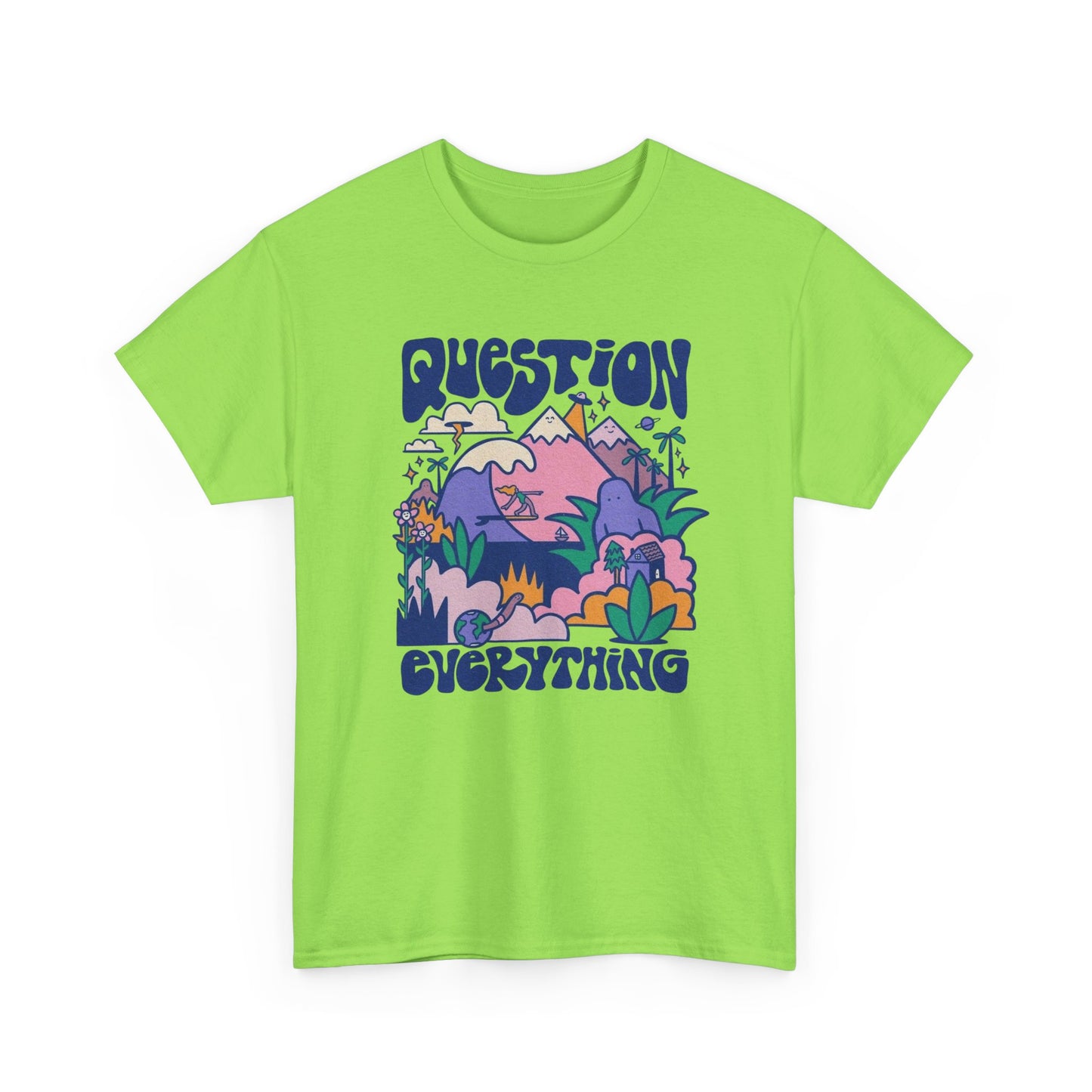 Question Everything Graphic T Shirt NEW ADULT Tee