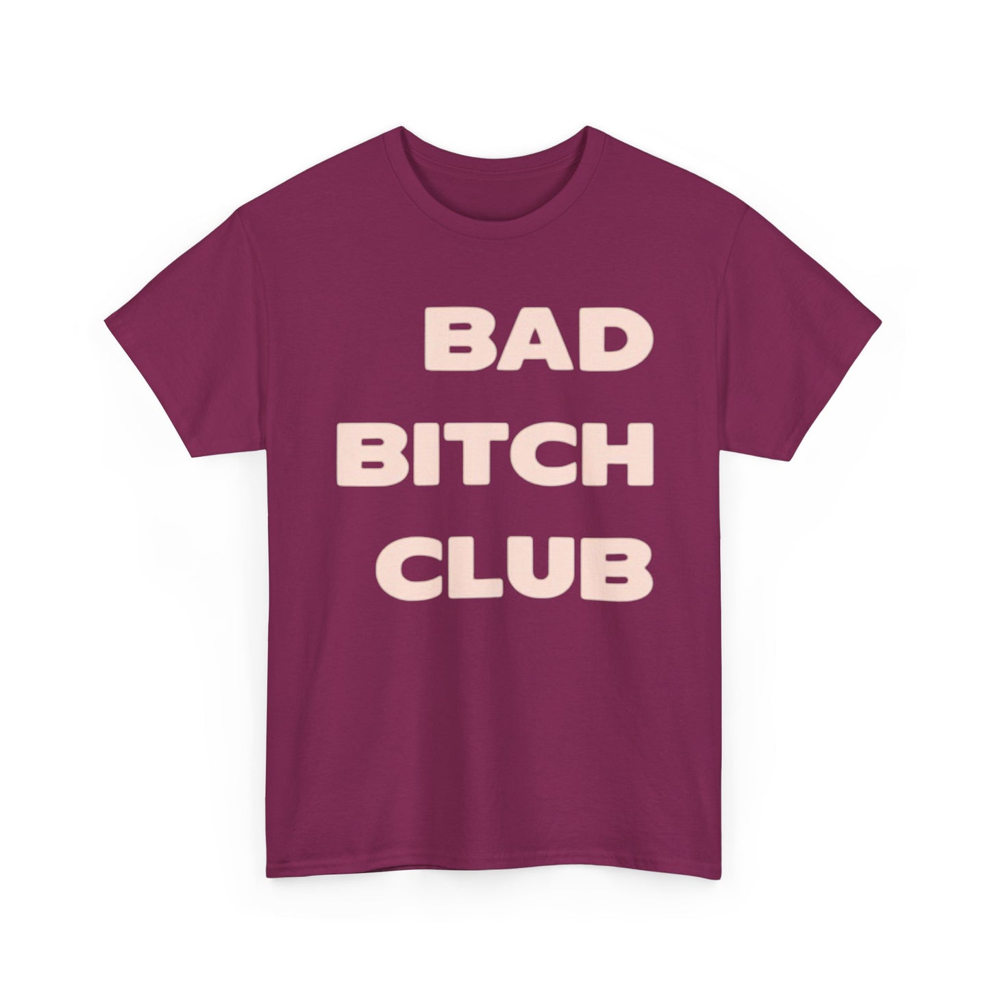 Bad Girls Club Graphic T Shirt Vintage Retro Unisex Heavy Cotton Tee