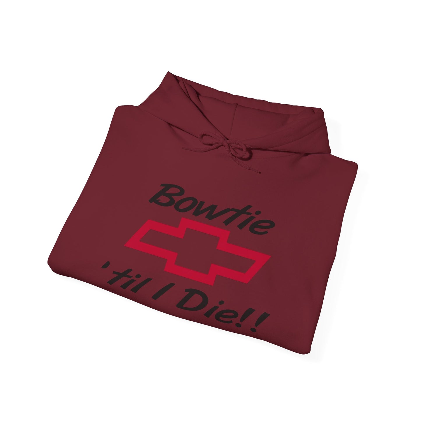 Bowtie Till I Die Chevrolet Graphic Hoodie Heavy Blend™ NEW Sweatshirt