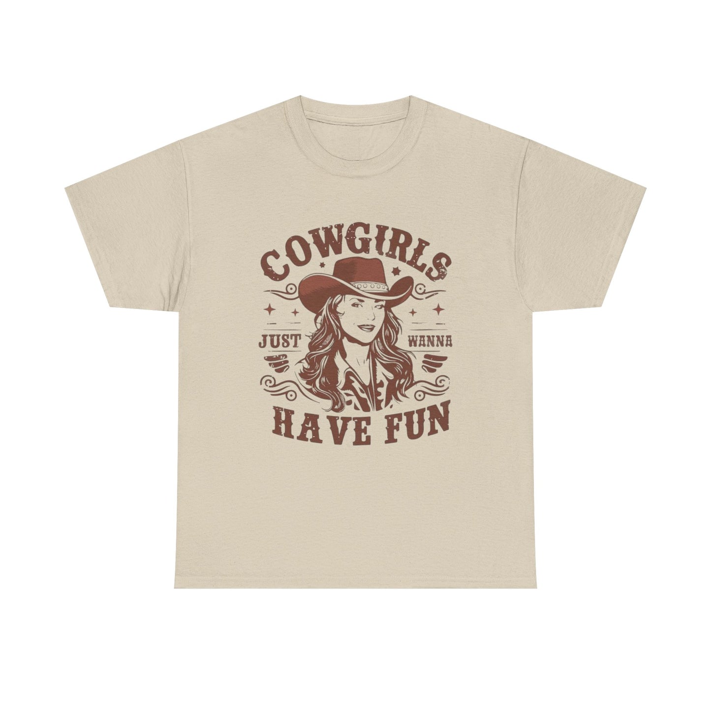 Cowgirls Just Wanna Have Fun Graphic T Shirt Women's Brand New Cotton Tee