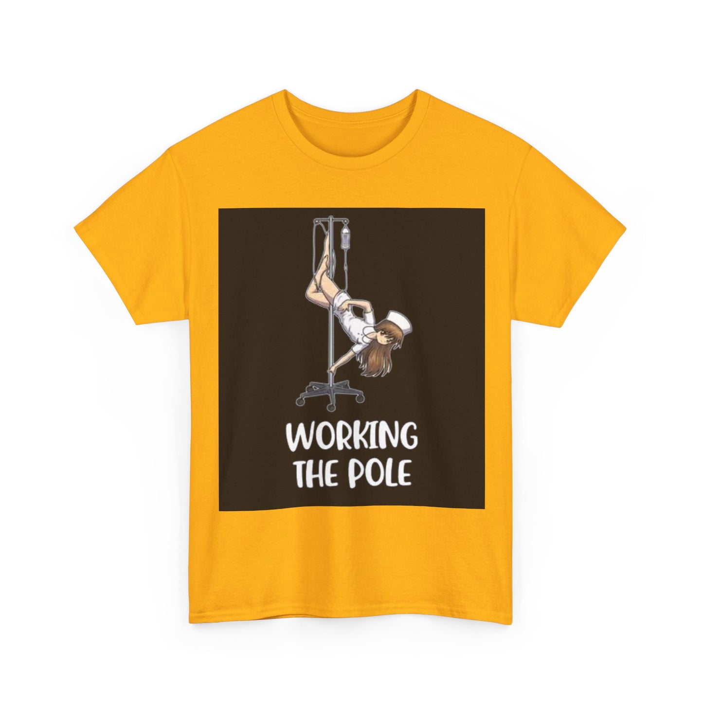 Nurse Working The Pole Funny Graphic T Shirt Doctor Unisex Heavy Cotton Tee