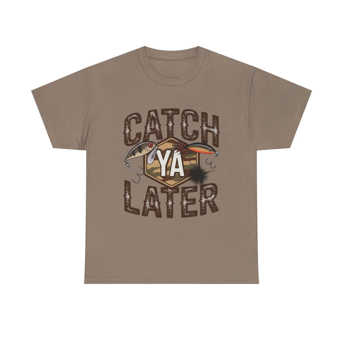 Catch Ya Later Fishing Graphic T Shirt Unisex Heavy Cotton Tee Gift