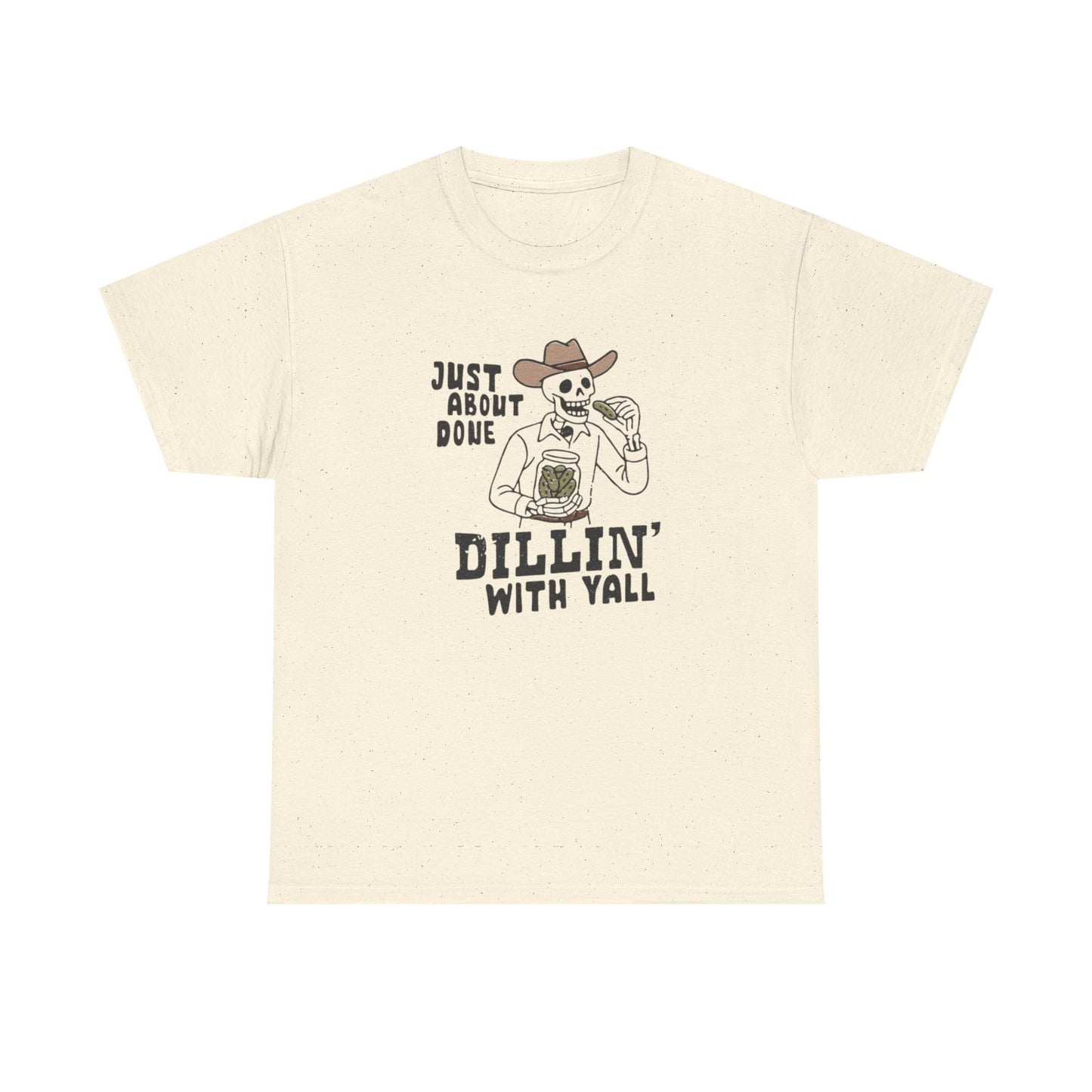 Just About Done With Yall Cowboy Graphic T Shirt S-5XL NEW Unisex Heavy Cotton