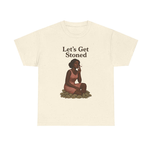 Let's Get Stoned Graphic T-Shirt Womens Comfy Cotton Tee NEW