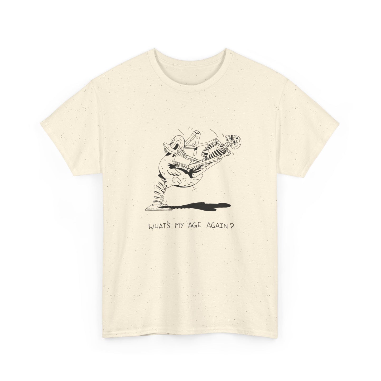 What's My Age Again Funny T Shirt S-5XL NEW Unisex Cotton Tee