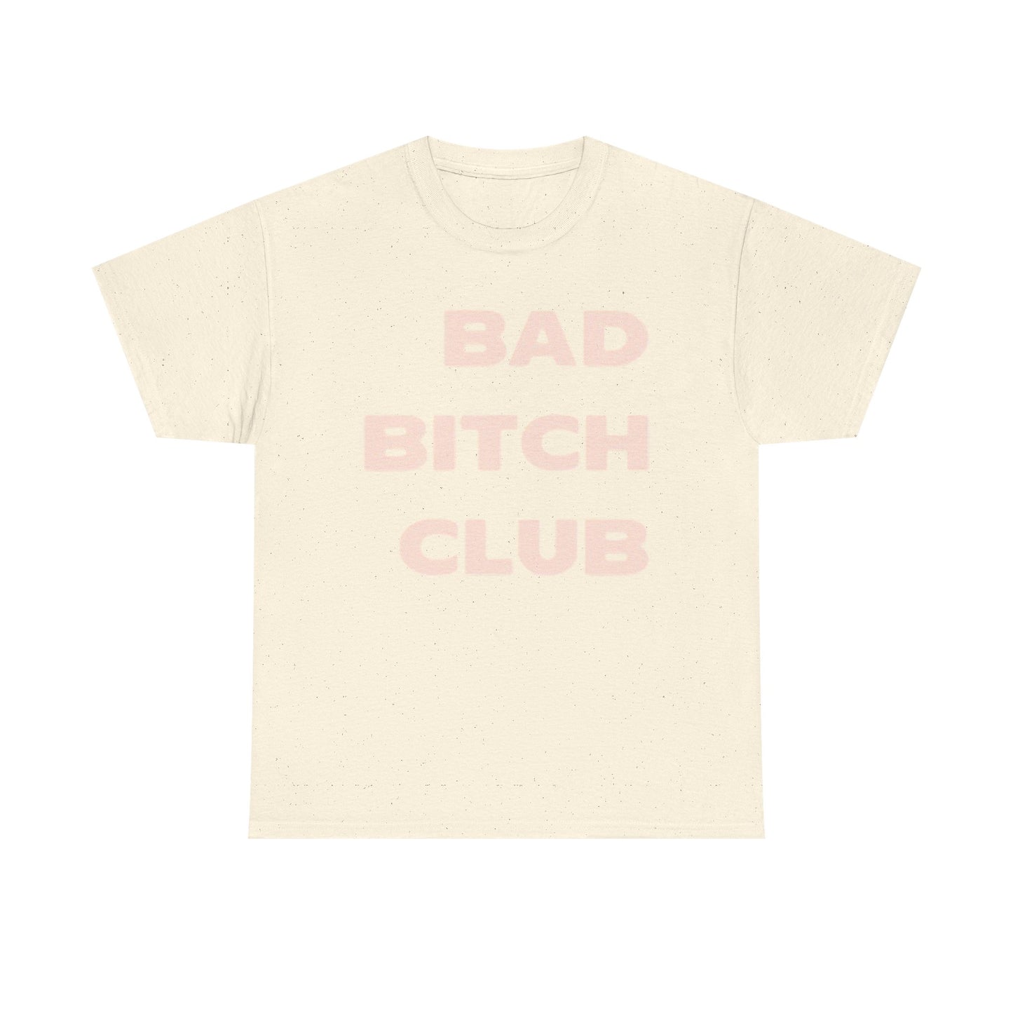 Bad Girls Club Graphic T Shirt Vintage Retro Unisex Heavy Cotton Tee
