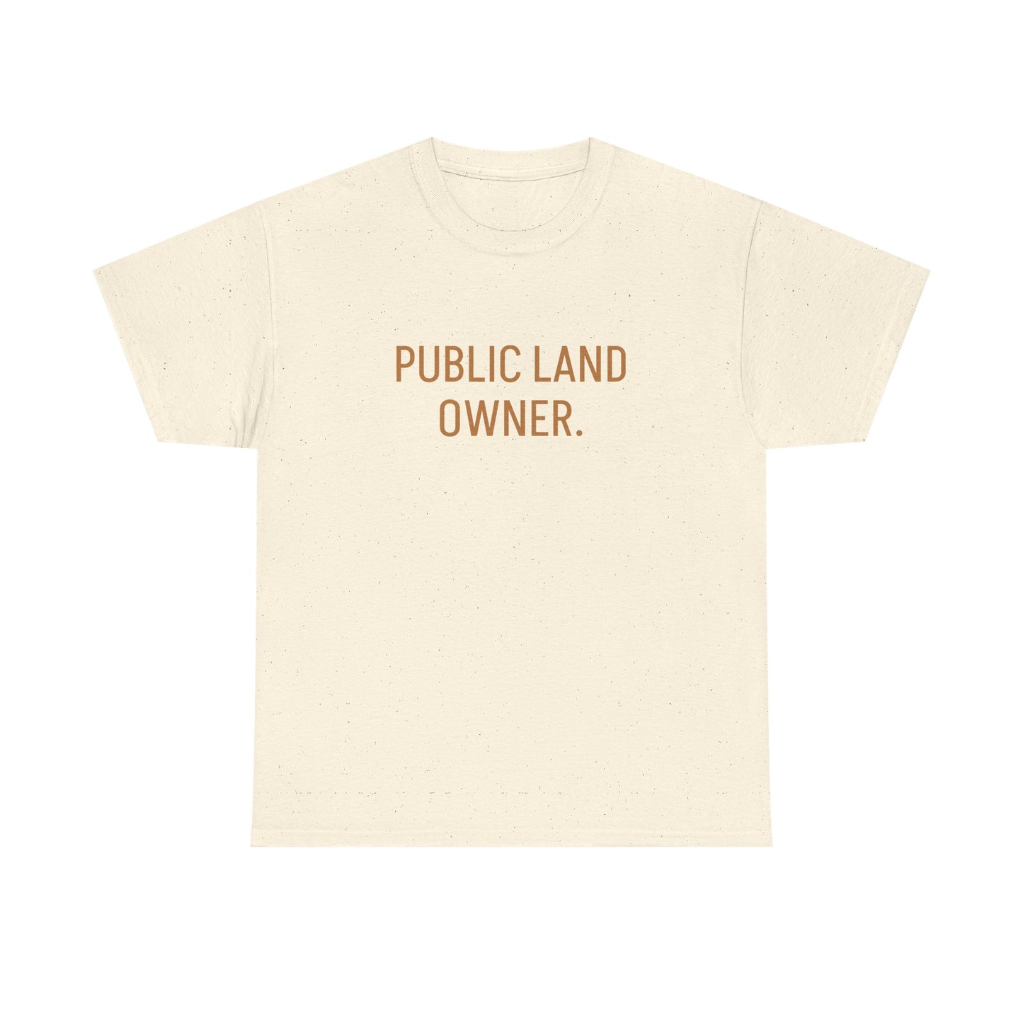 Public Land Owner Joe Rogan Graphic T Shirt S-5XL Unisex Heavy Cotton Tee