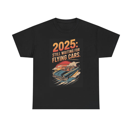 2025 Flying Cars Graphic T Shirt Funny Retro Unisex Heavy Cotton Tee