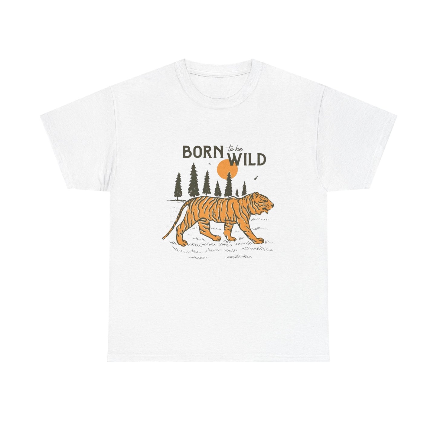 Born To Be Wild Tiger Graphic T Shirt Unisex Heavy Cotton Tee