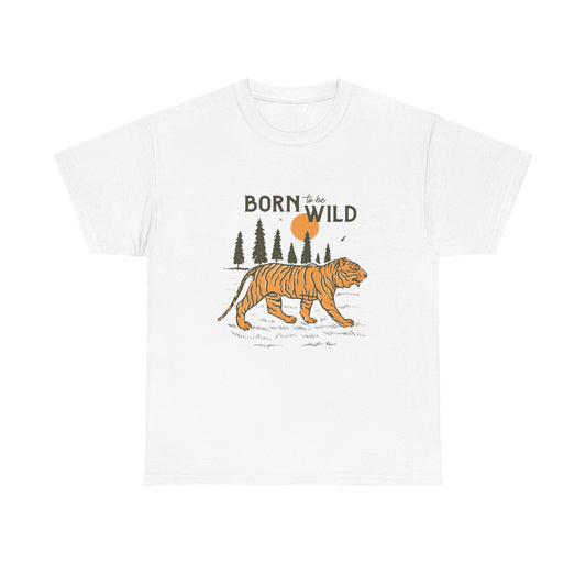 Born To Be Wild Tiger Graphic T Shirt Unisex Heavy Cotton Tee