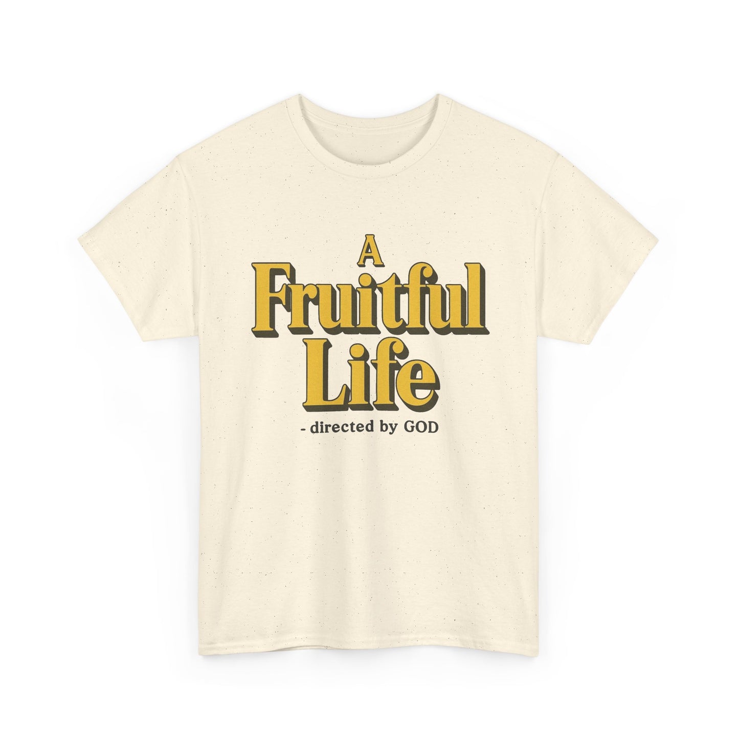 A Fruitful Life Directed By God Graphic T Shirt Men's Heavy Cotton Tee