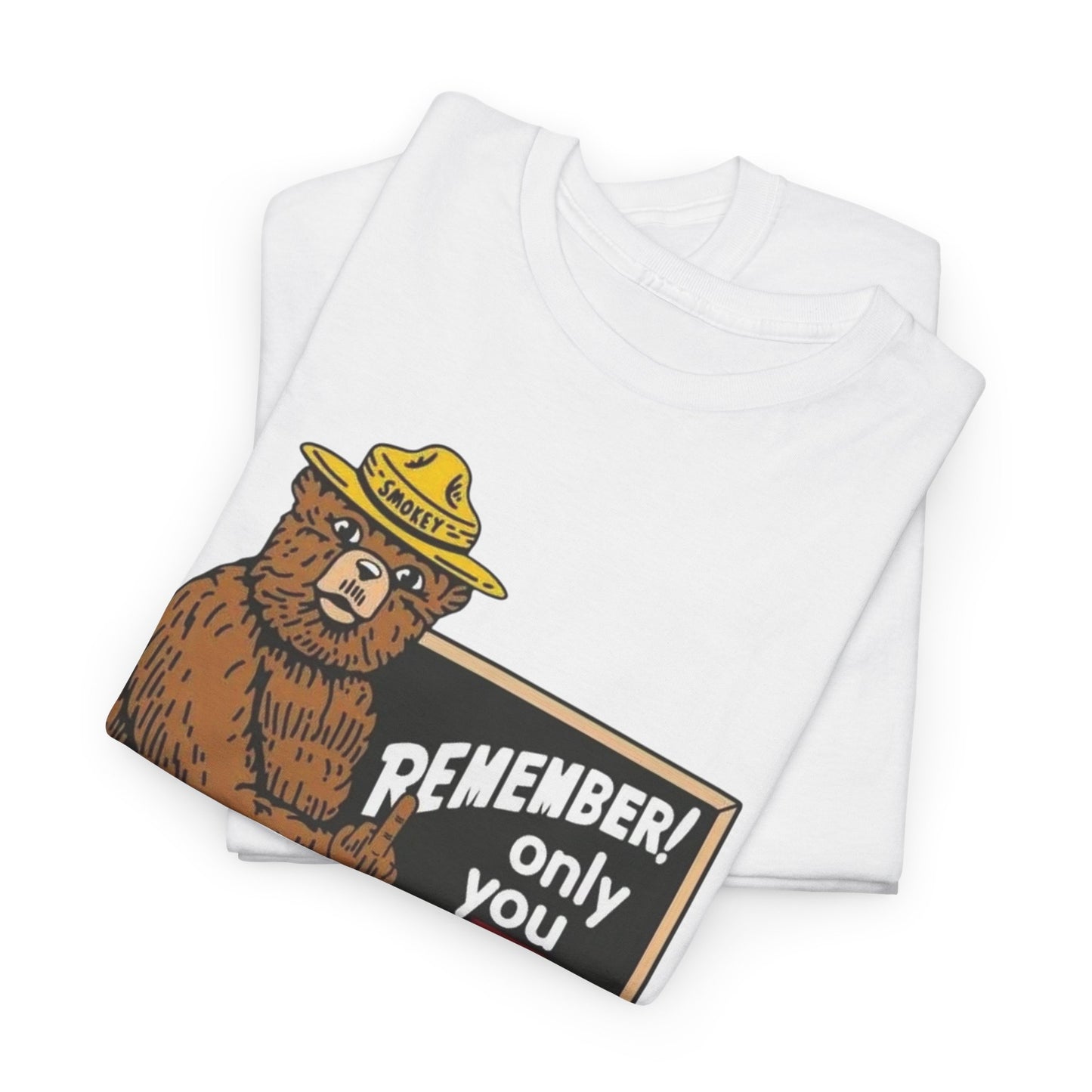 Smokey The Bear Graphic T Shirt Funny Vintage Jokes Unisex Heavy Cotton Tee