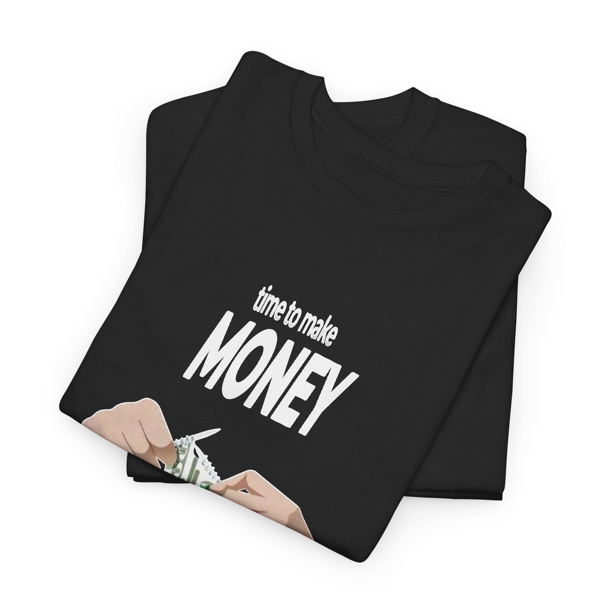 Time To Make Money Graphic T Shirt Men's Heavy Cotton Tee