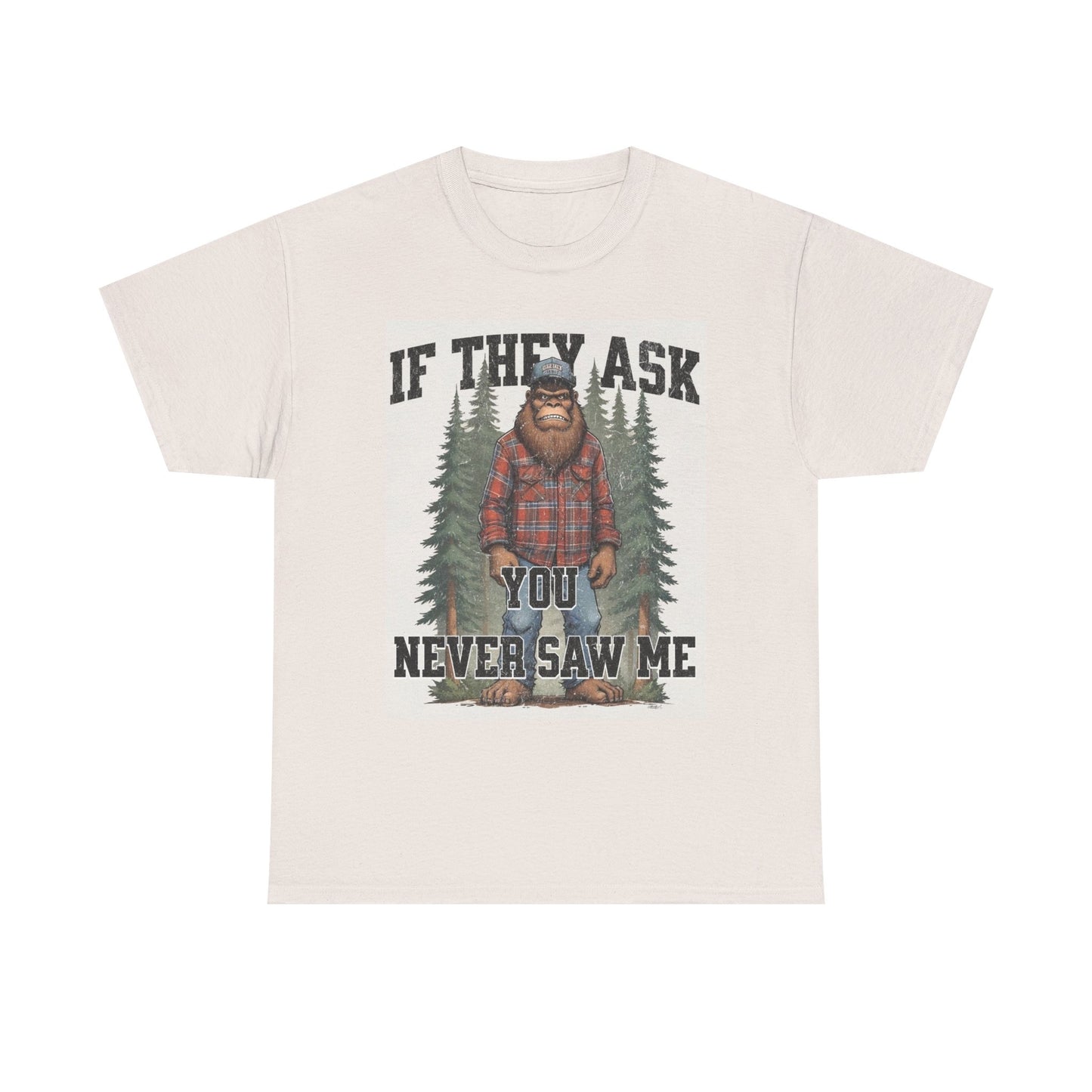 Funny Bigfoot Graphic T Shirt Outdoors Camping Jokes Unisex Heavy Cotton Tee
