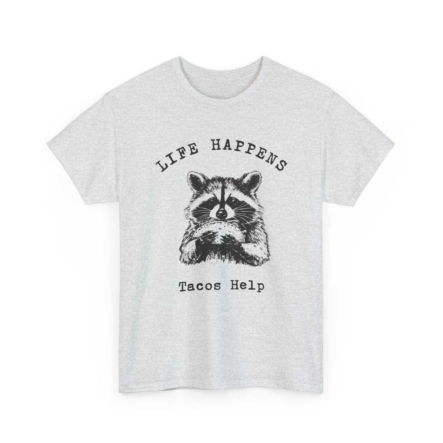 Life Happens Tacos Help Graphic T Shirt Unisex Heavy Cotton Tee Gift Vintage