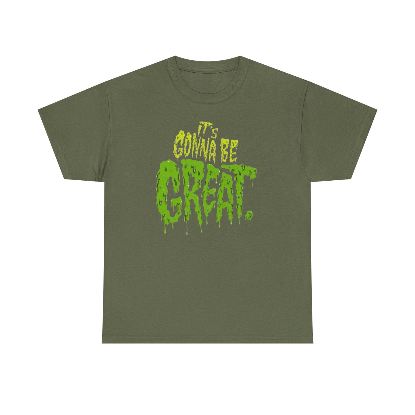 It's Gonna Be Great Creepy Graphic T-Shirt Unisex Heavy Cotton Tee