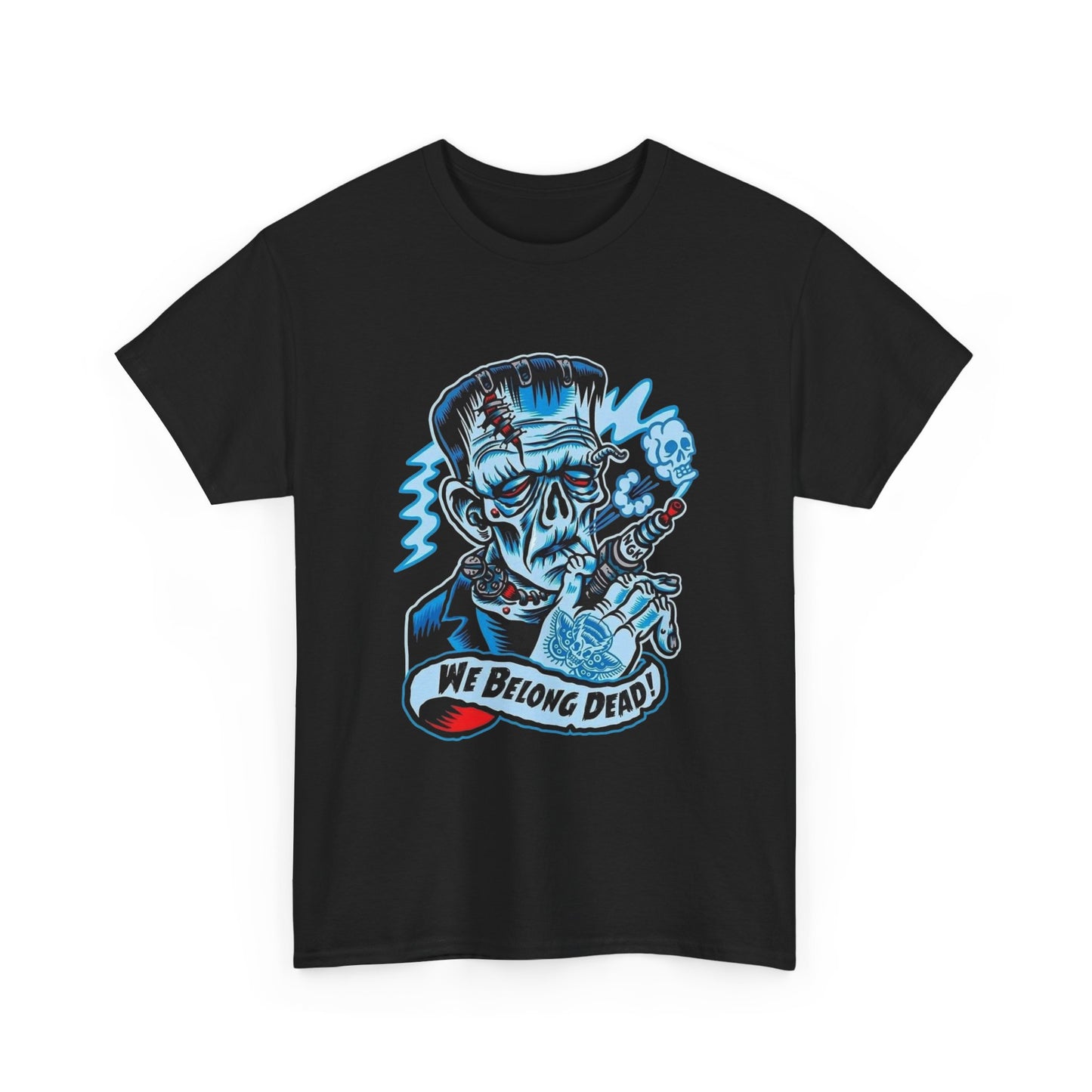 We Belong Dead Graphic T Shirt Unisex Heavy Cotton Tee Gift
