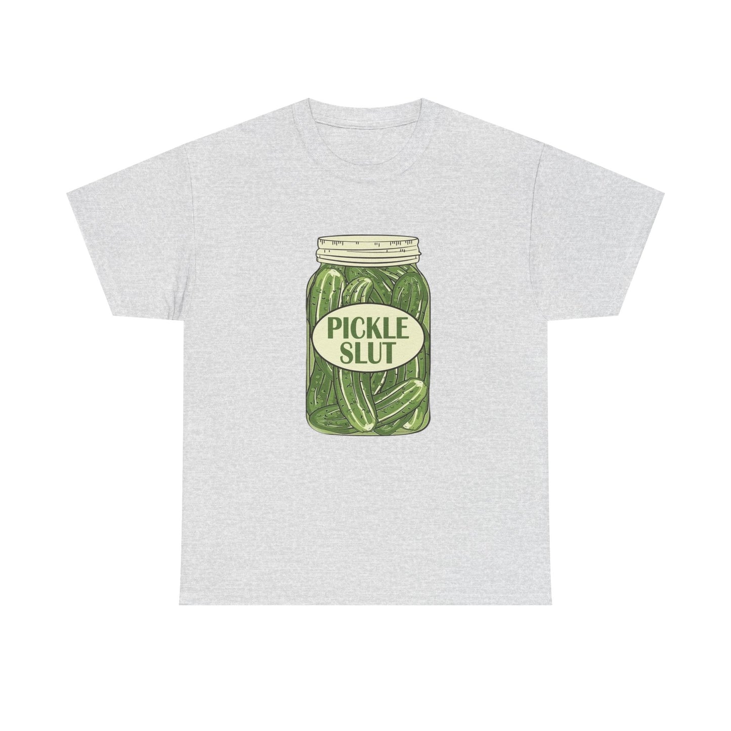 Pickle Slut Funny Jokes Graphic T Shirt New Unisex Heavy Cotton Tee