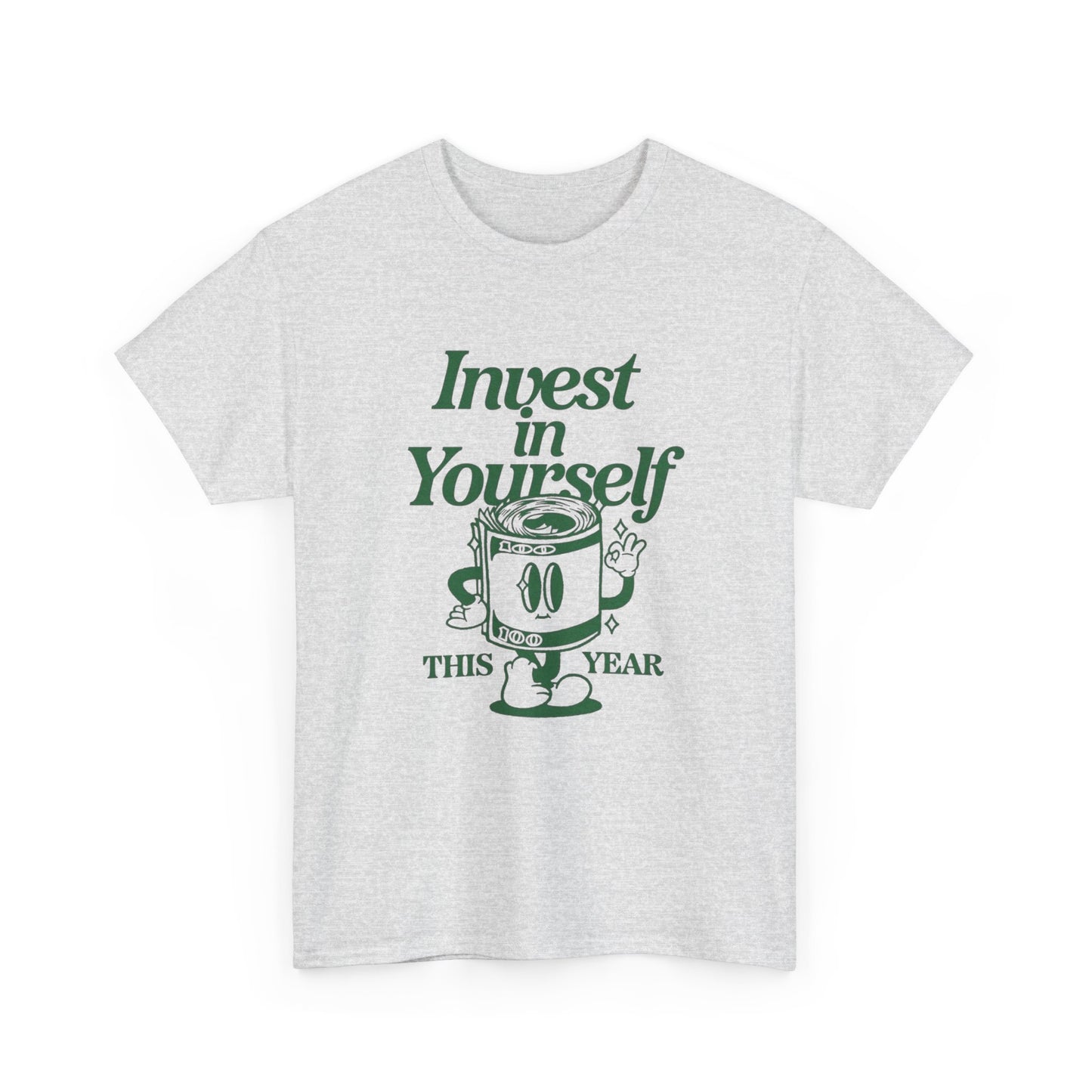 Invest In Yourself This Year Graphic T Shirt NEW Unisex Heavy Cotton Tee