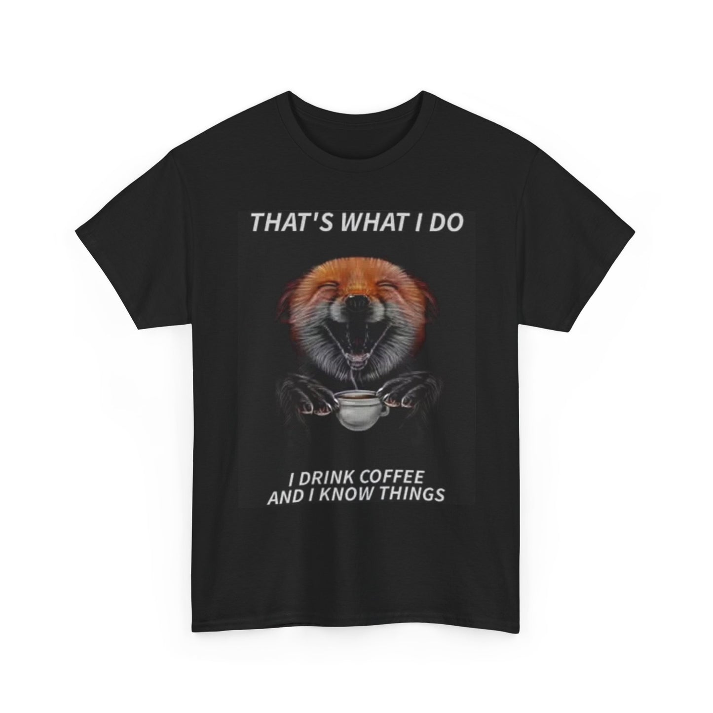 I Drink Coffee And I Know Things Graphic T Shirt Brand New Cotton Tee