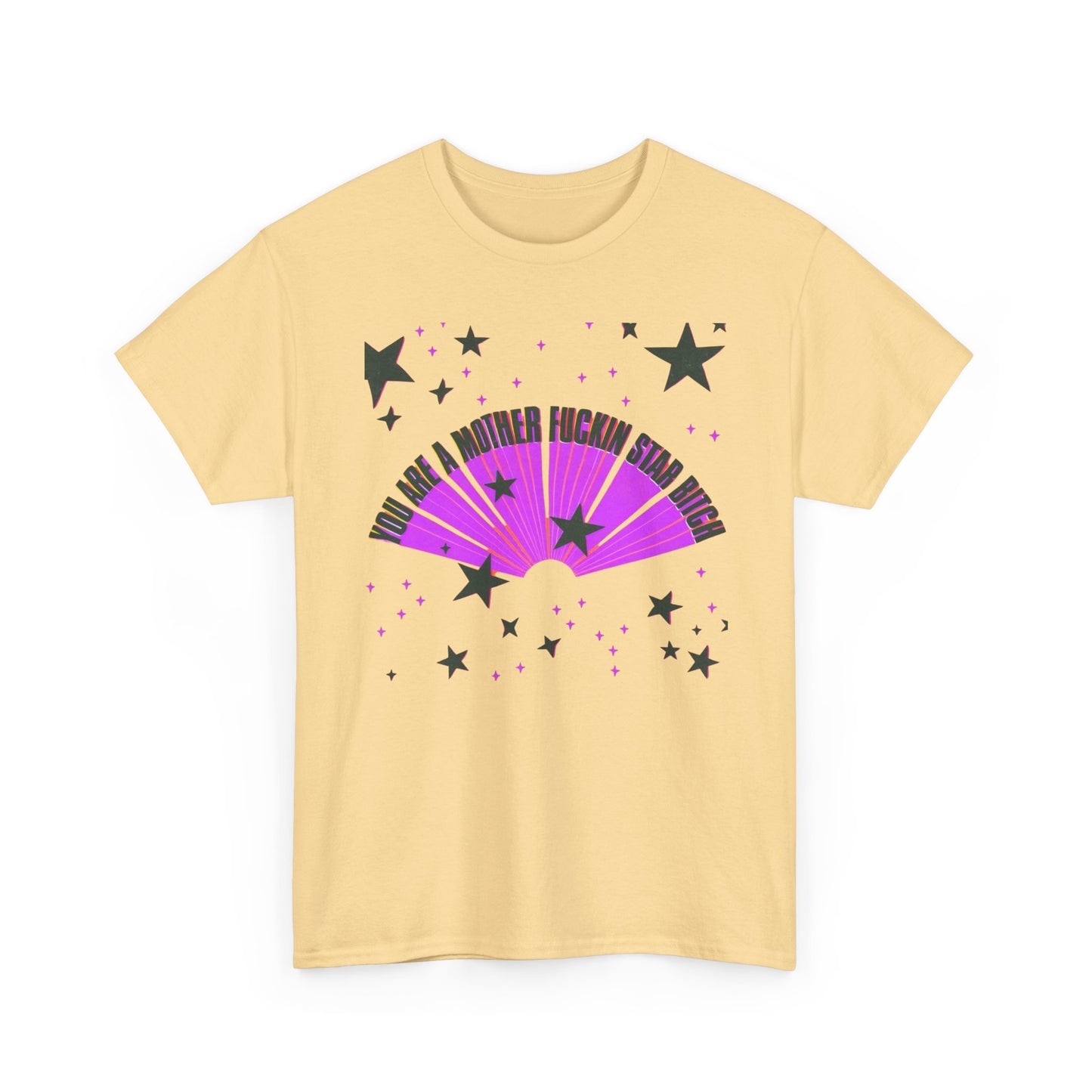 You Are A Star Funny Graphic T-Shirt Unisex Heavy Cotton Tee