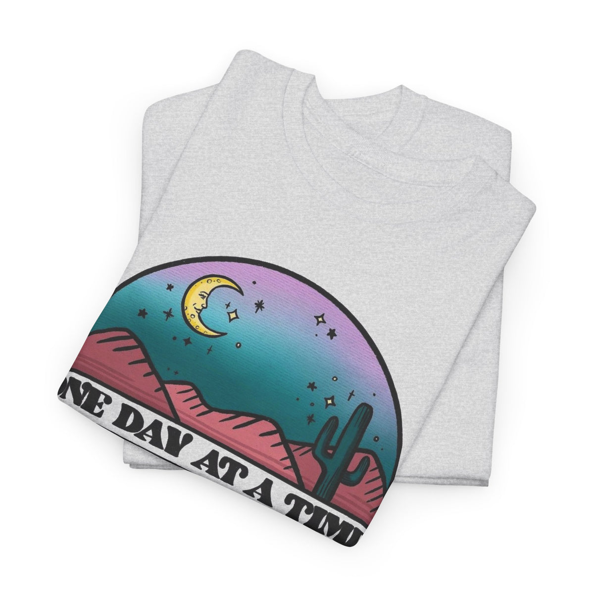 One Day At A Time Graphic T Shirt Men's Heavy Cotton Tee