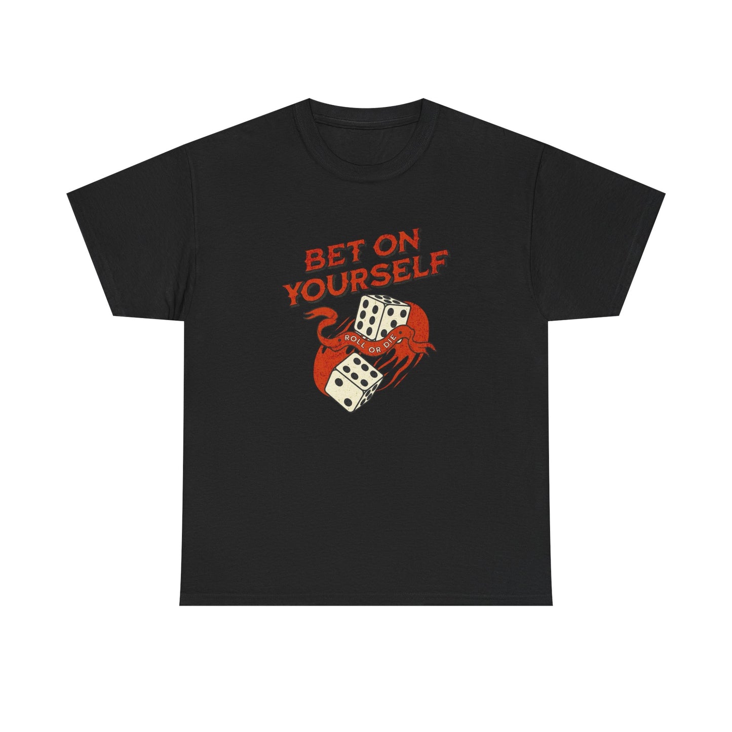 Bet On Yourself Graphic T Shirt NEW ADULT Unisex Heavy Cotton Tee