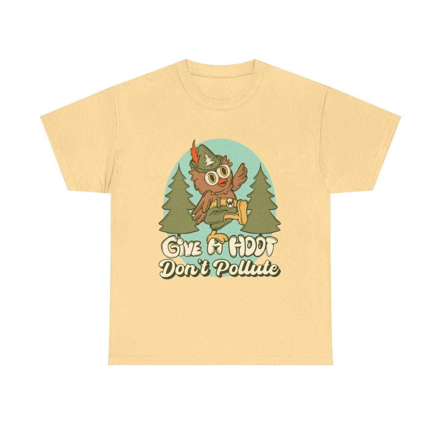 Give A Hoot Don't Pollute Graphic T Shirt Unisex Heavy Cotton Tee