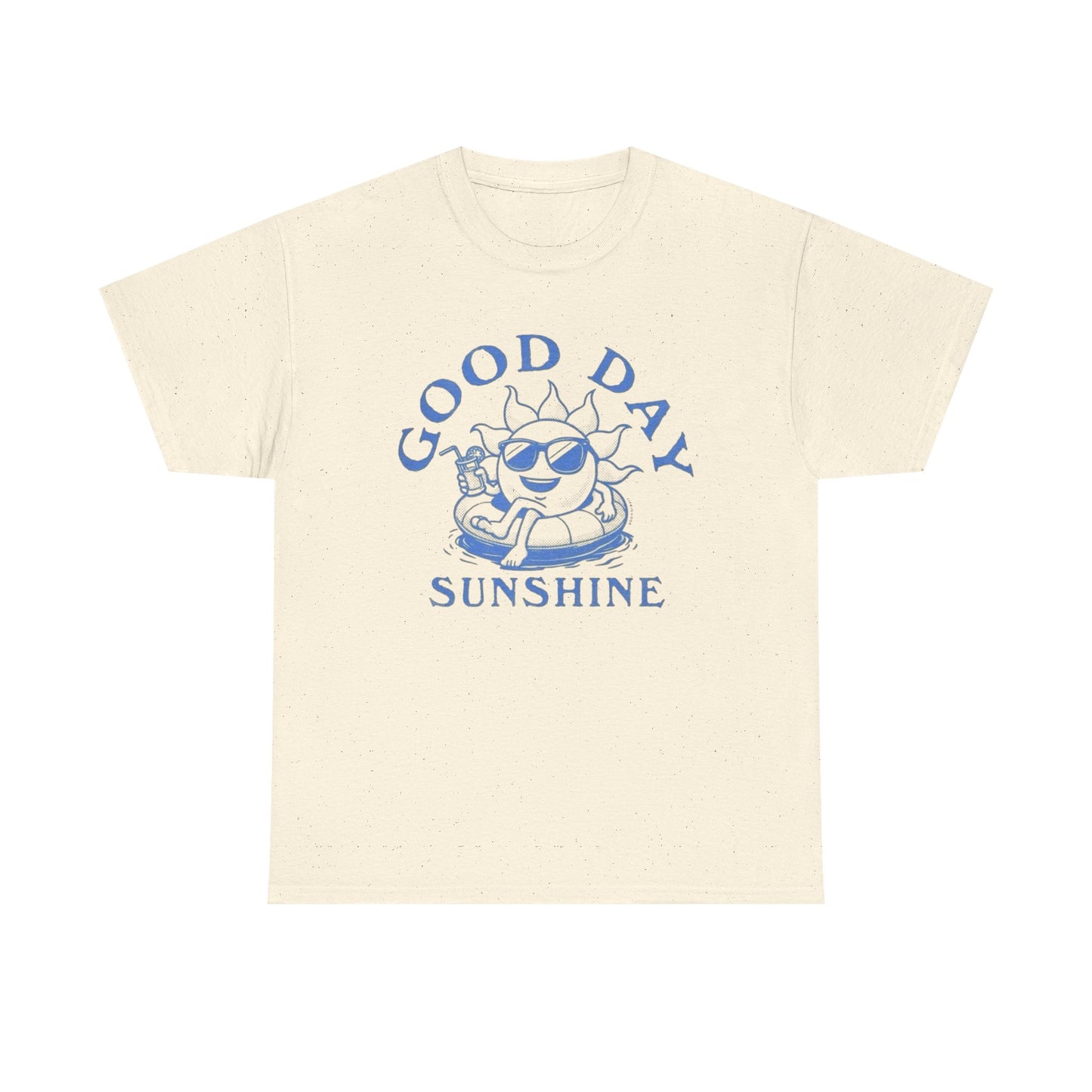 Good Day Sunshine Graphic T Shirt Unisex Heavy Cotton Tee