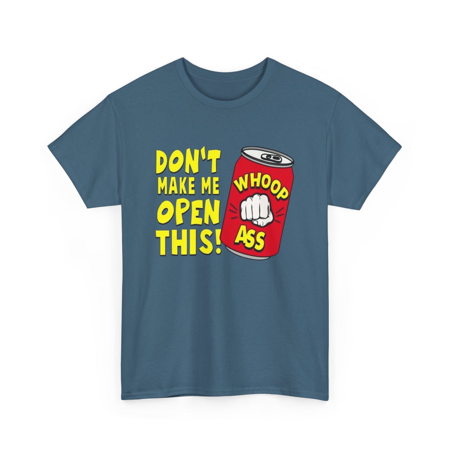 Can Of Whoop Ass Funny Graphic T Shirt NEW Unisex Heavy Cotton Tee