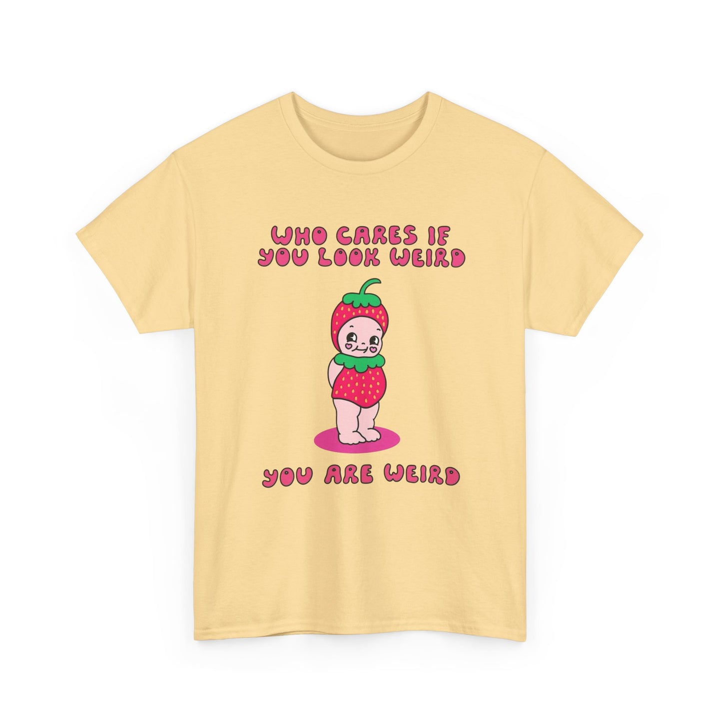 Who Cares If You Look Weird Graphic T-Shirt Unisex Heavy Cotton Tee Gift