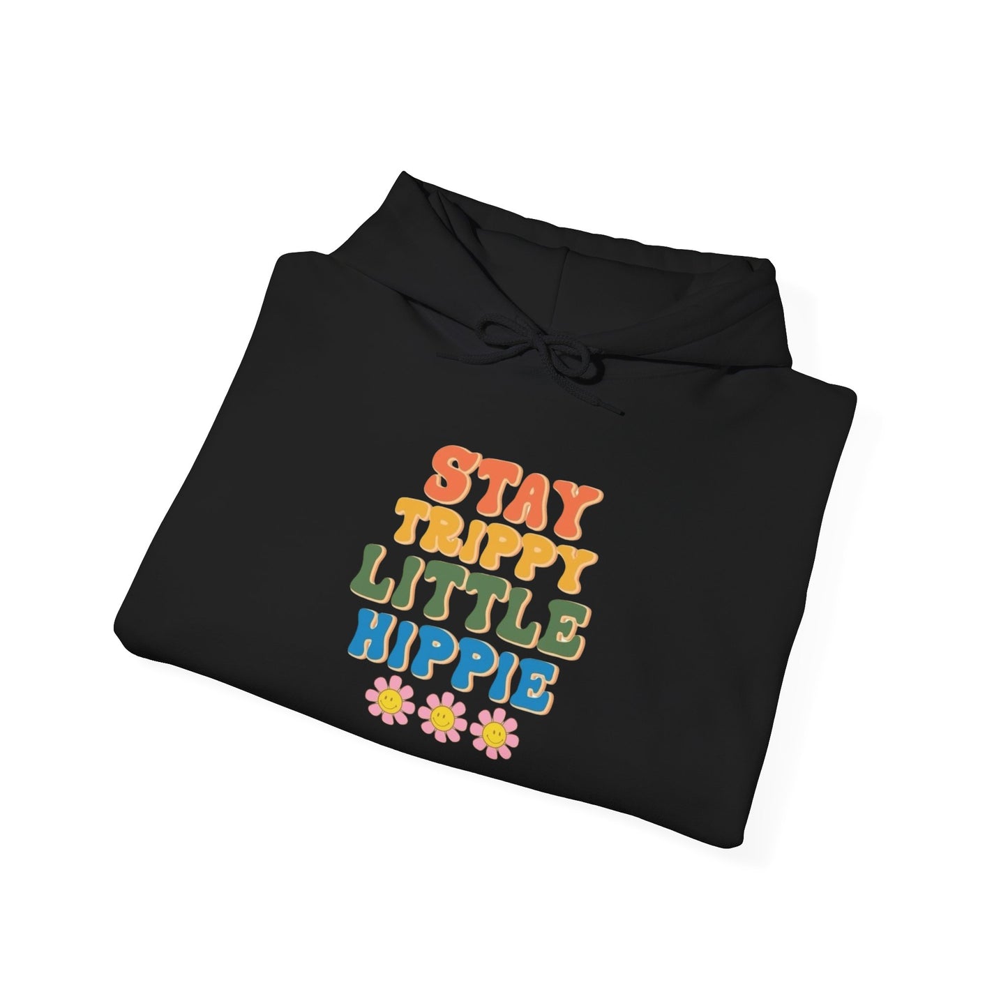 Stay Trippy Little Hippie Graphic Hoodie Unisex Heavy Blend™ Hooded Sweatshirt