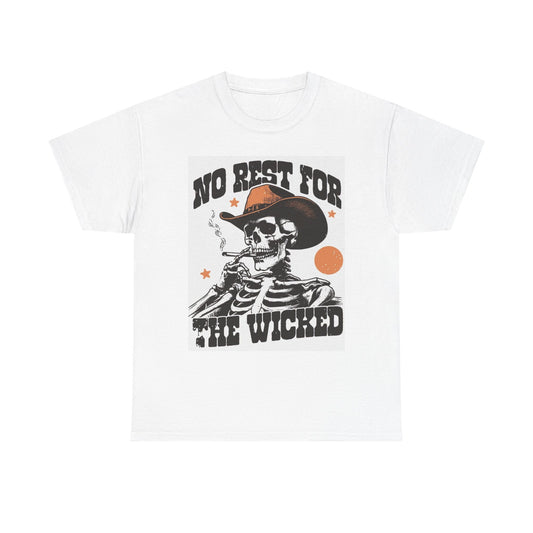 No Rest For The Wicked Graphic T Shirt Cowboy Skeleton Unisex Heavy Cotton Tee