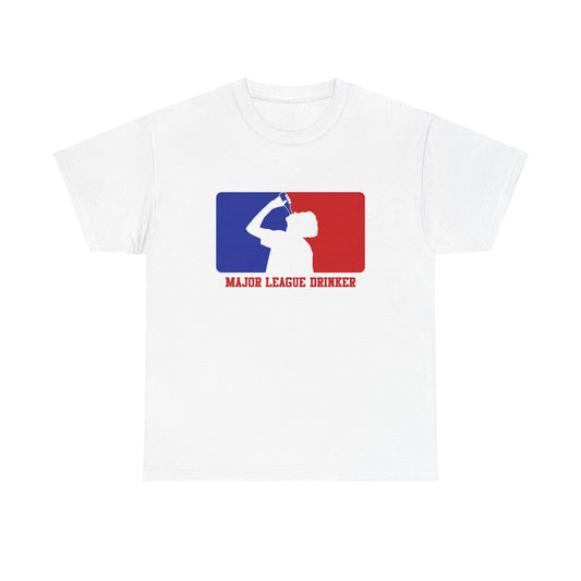 Major League Drinker Graphic T Shirt Funny Beers Unisex Heavy Cotton Tee