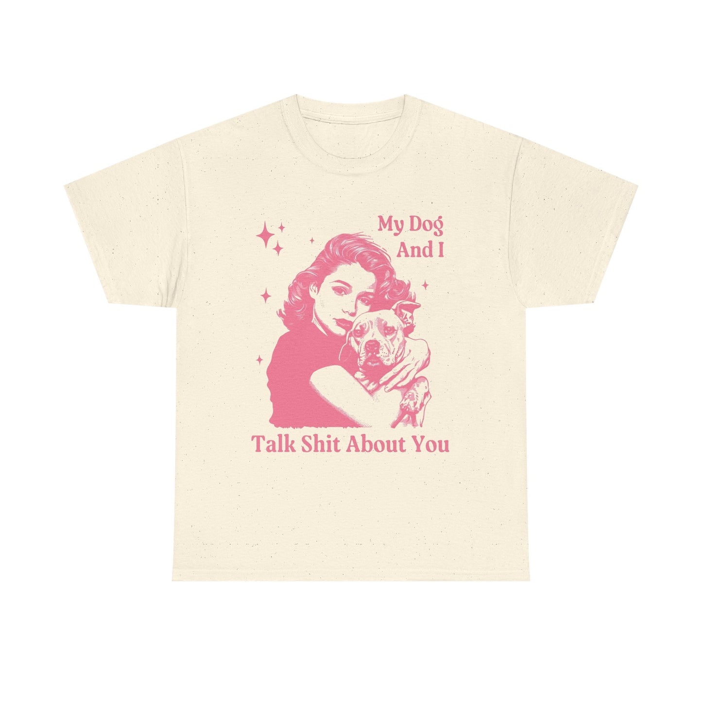 My Dog And I Funny Jokes Graphic T Shirt NEW ADULT