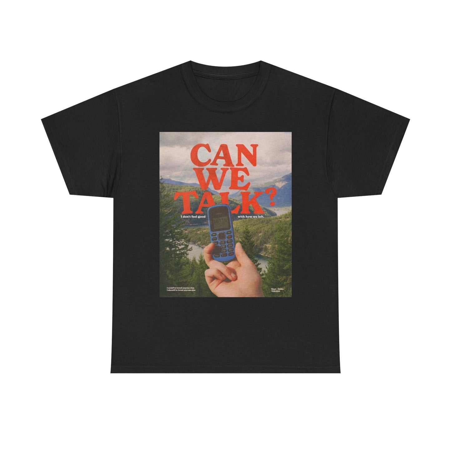 Can We Talk Graphic T Shirt Unisex Heavy Cotton Tee