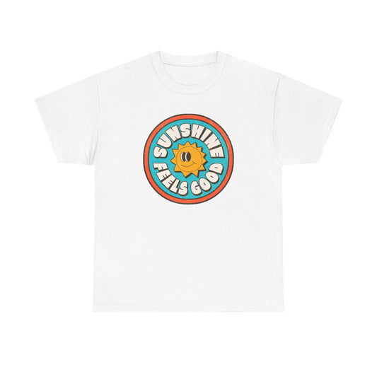 Sunshine Feels Good Graphic T Shirt Happy Smiles Unisex Heavy Cotton Tee