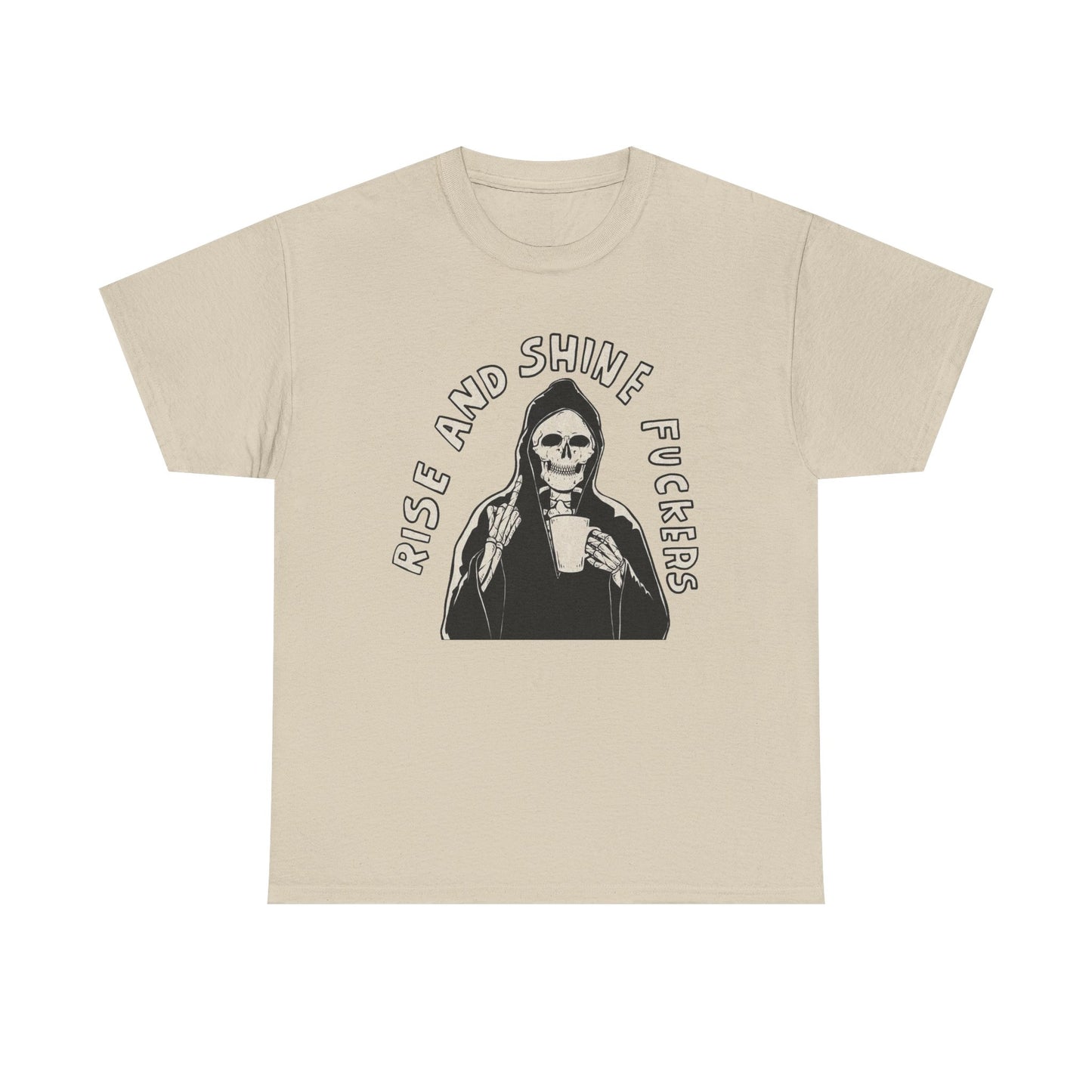 Rise And Shine Graphic T Shirt NEW Unisex Heavy Cotton Tee
