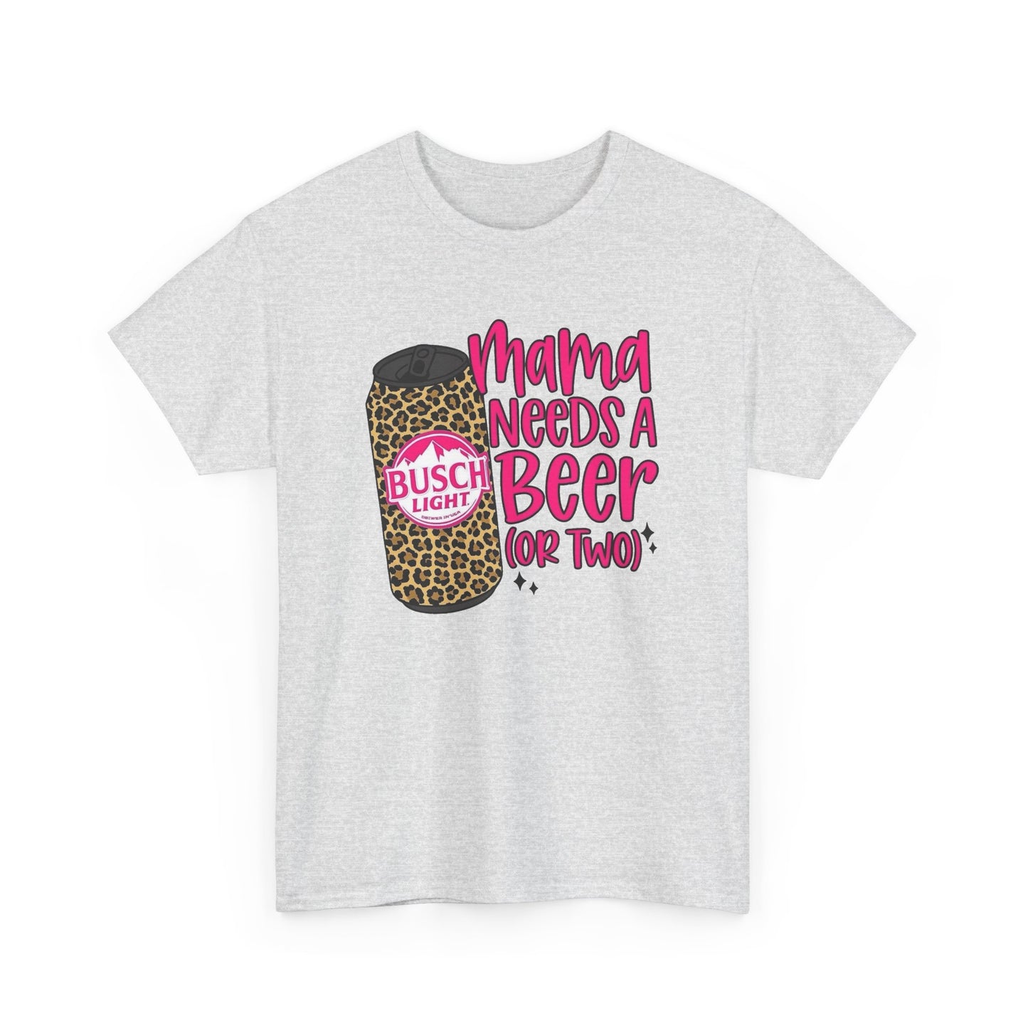 Mama Needs A Beer Funny Graphic T Shirt NEW Adult Regular Sizing Tee