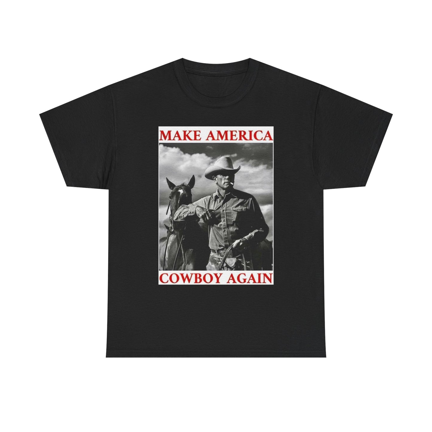 Make America Cowboy Again Graphic T Shirt Unisex Heavy Cotton Tee Gift