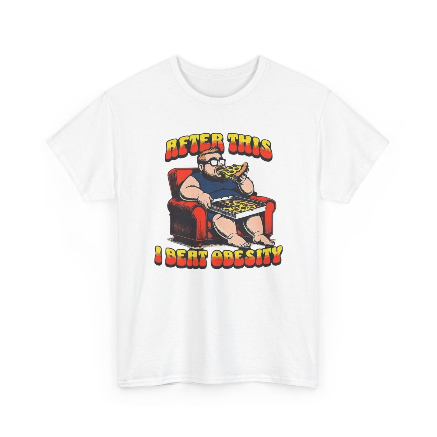 After This I Beat Obesity Funny T Shirt Graphic Unisex Heavy Cotton Tee NEW GIFT