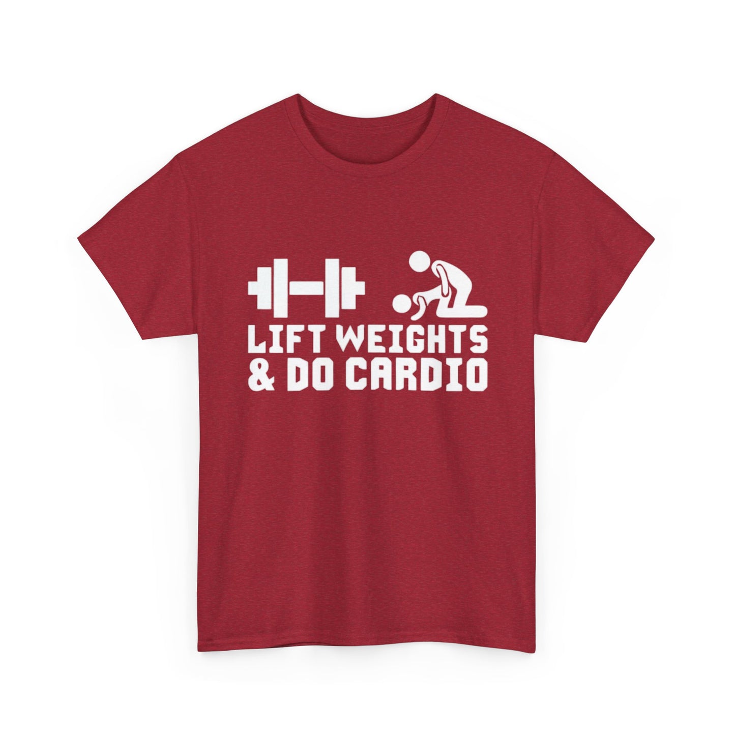 Lift Weights And Cardio Shirt Funny Graphic GYM Workout Unisex Heavy Cotton Tee