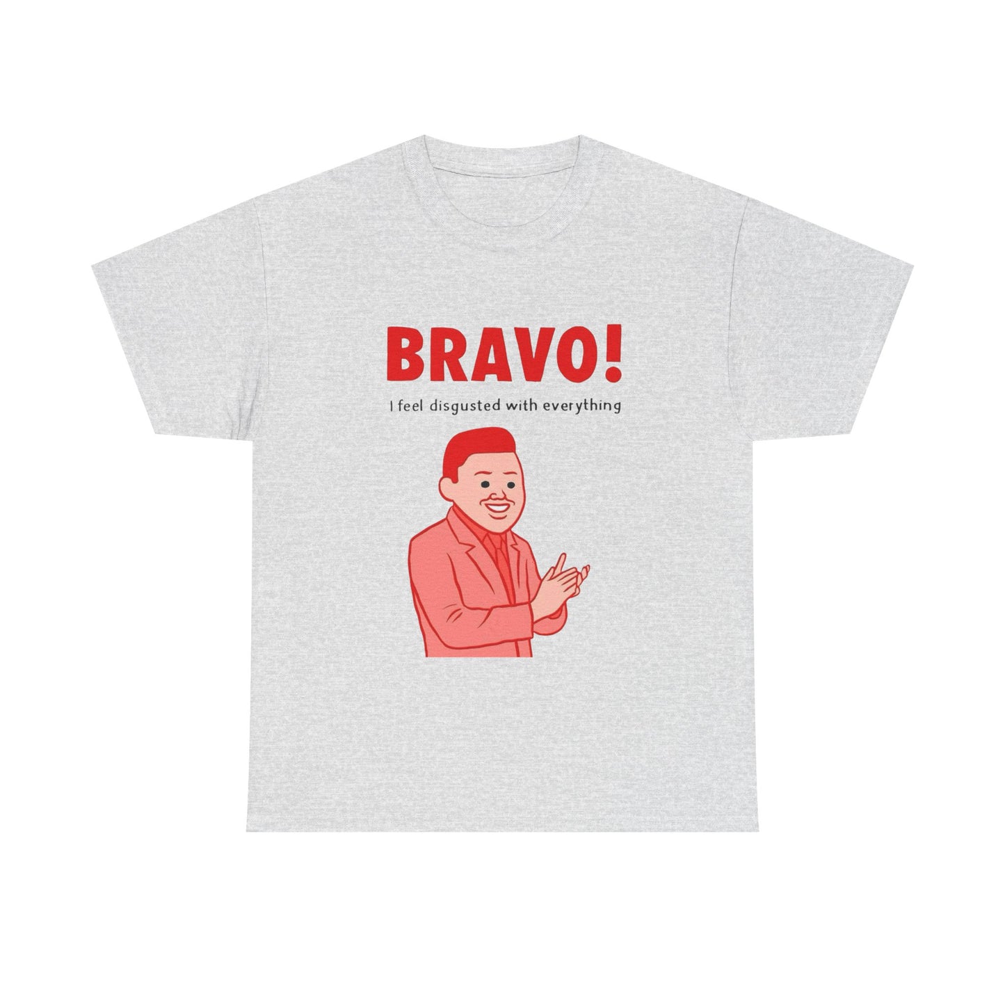Bravo I Feel Disgusted By Everything Graphic T Shirt NEW ADULT TEE VINTAGE