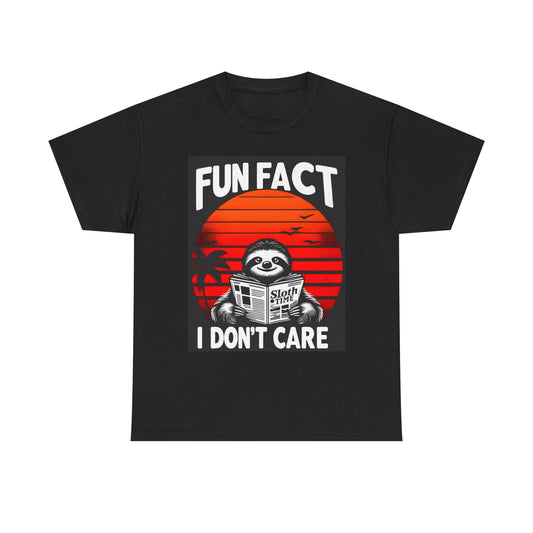 Fun Fact I Don't Care Sloth Funny T Shirt Graphic Jokes Unisex Heavy Cotton Tee