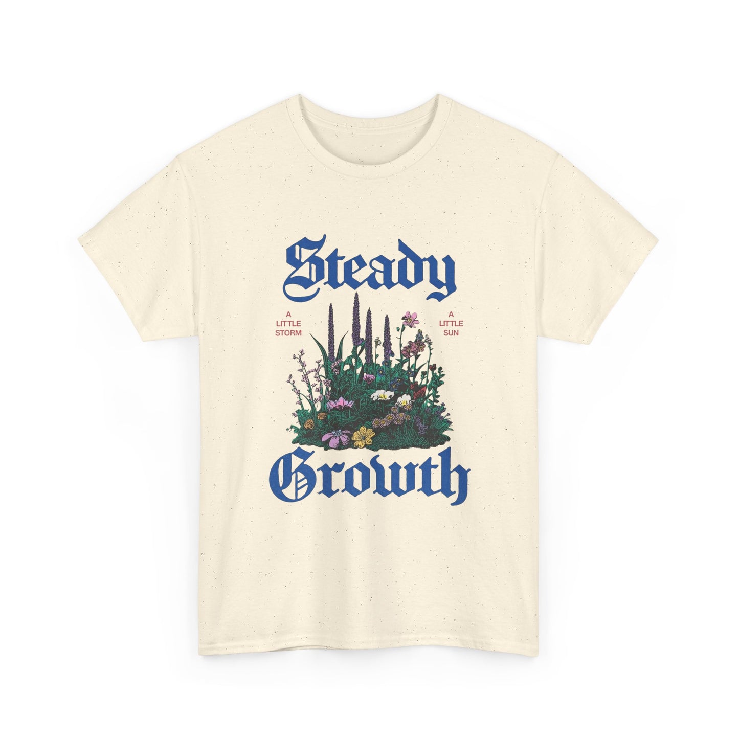 Steady Growth Graphic T Shirt Unisex Heavy Cotton Tee