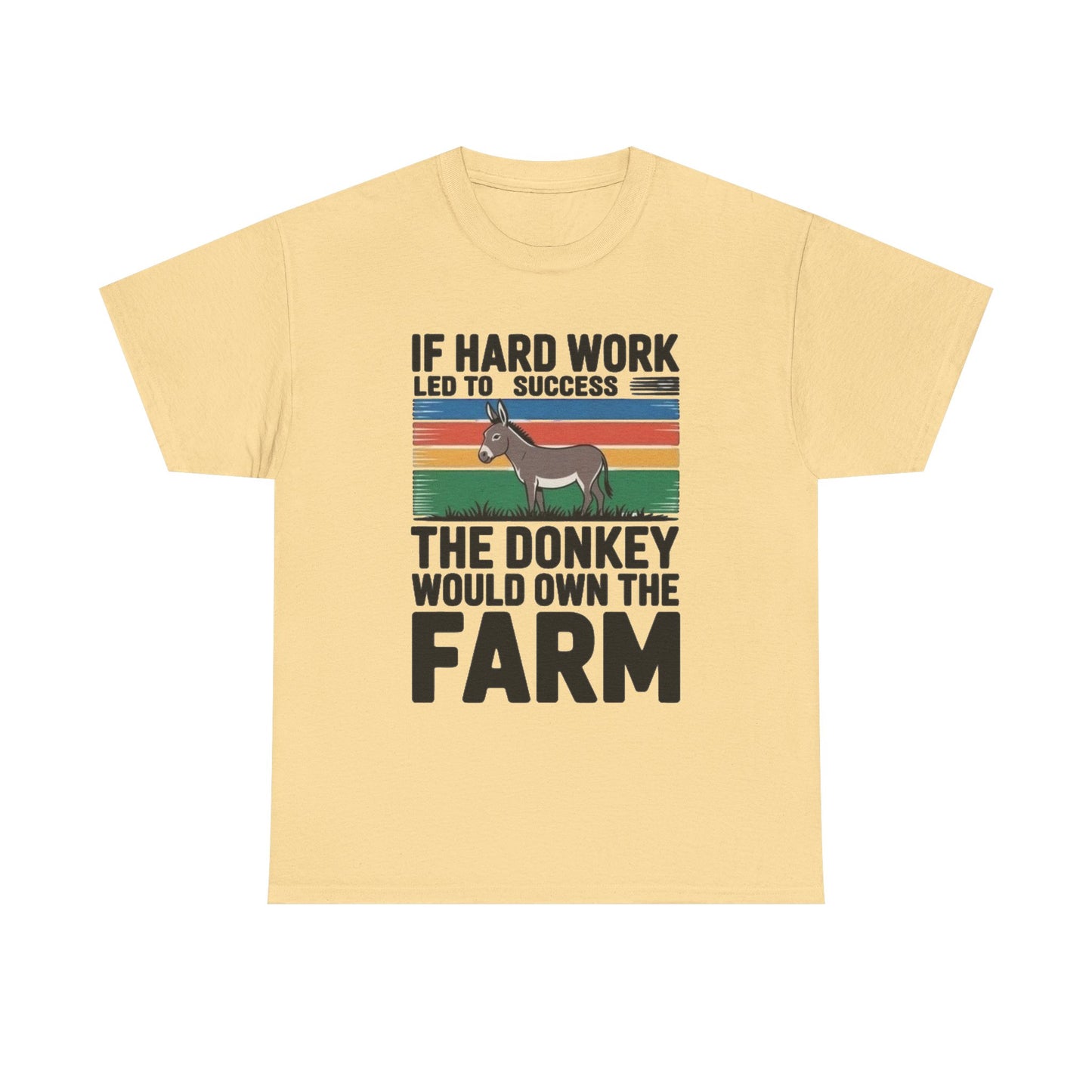 If Hard Work Led To Success T Shirt