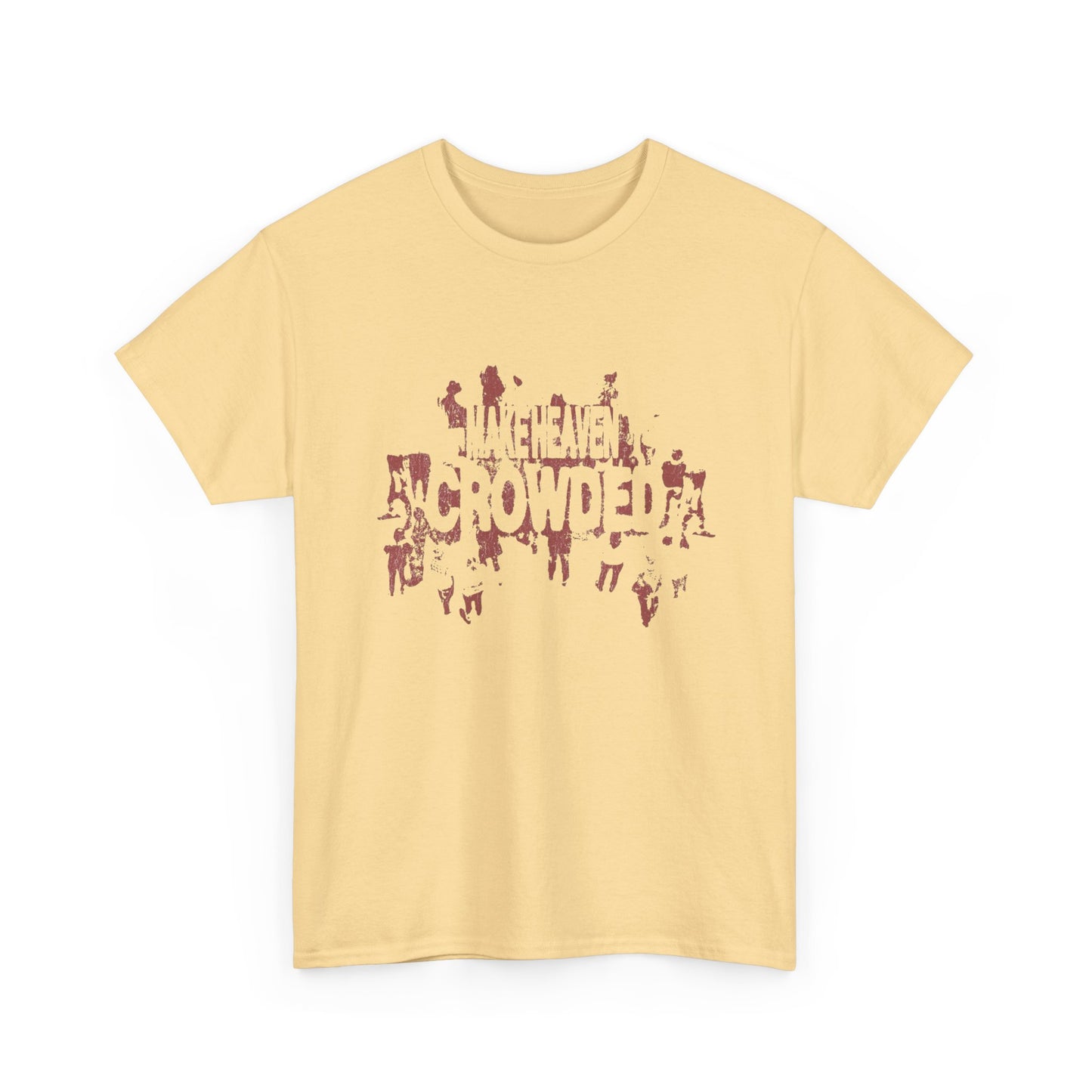 Make Heaven Crowded Graphic T Shirt ADULT NEW