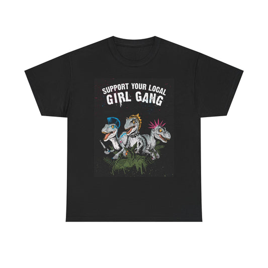 Support Your Girl Gang T Shirt Funny Dinosaur Graphic Unisex Heavy Cotton Tee